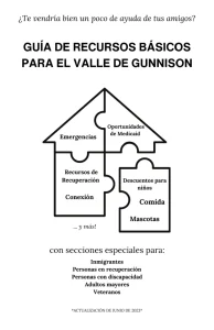 Guía de Recursos Básicos para el Valle de Gunnison: Emergencias, Oportunidades de Medicaid, Recursos de Recuperacion - Conexion, Descuentos para ninos - Comida - Mascotas.