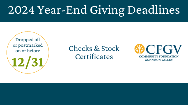 graphic: 2024 Year-End Giving Deadlines, dropped off or postmarked on or before 12/32, Chekcs & Stock Certificates, CFGV logo with abstract yellow dandelion icon